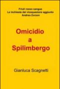Omicidio a Spilimbergo