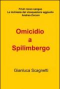 Omicidio a Spilimbergo