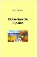 Il giardino dei bipolari