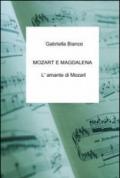 Mozart e Magdalena