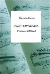 Mozart e Magdalena