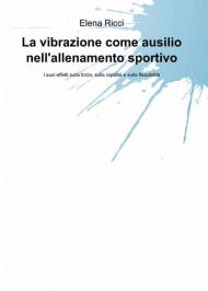 La vibrazione come ausilio nell'allenamento sportivo