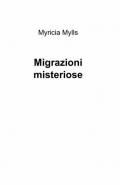 Misteriose migrazioni