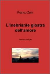 L'inebriante giostra dell'amore