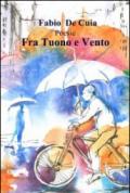 Fra tuono e vento