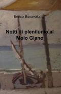 Notti di plenilunio al molo Giano