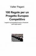 100 regole per un progetto europeo competitivo