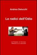 Le radici dell'odio