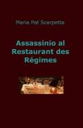 Assassinio al restaurant des Régimes