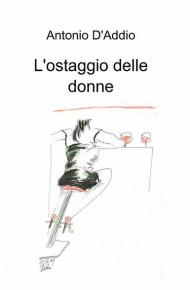 L' ostaggio delle donne