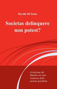 Societas delinquere non potest?