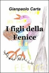 I figli della fenice