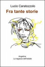 Fra tante storie