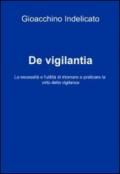 De vigilantia