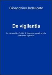 De vigilantia