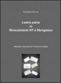 Lastre piane in fibrocemento & fibrogesso