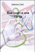 Due cuori e una curva