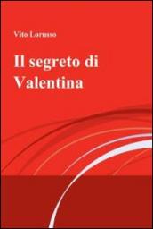 Il segreto di Valentina