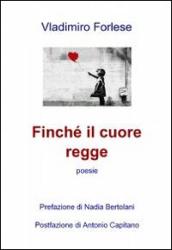 Finché il cuore regge