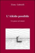 L'aikido possibile