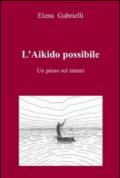 L'aikido possibile