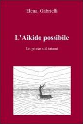 L'aikido possibile