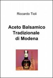 Aceto balsamico tradizionale di Modena