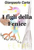 I figli della fenice