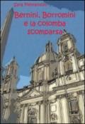 Bernini, Borromini e la colomba scomparsa