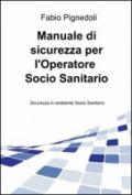 Manuale di sicurezza per l'operatore socio sanitario