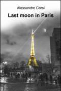 Last moon in Paris