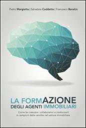 La formazione degli agenti immobiliari