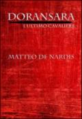 Doransara. L'ultimo cavaliere