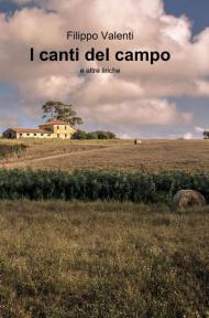 I canti del campo e altre liriche