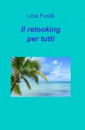 Il relooking per tutti