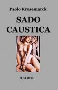 Sado caustica