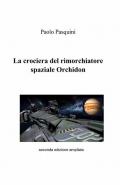 La crociera del rimorchiatore spaziale Orchidon