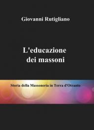 L' educazione dei massoni