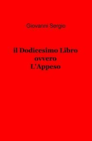 Il dodicesimo libro ovvero l'appeso