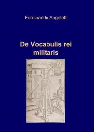 De vocabulis rei militaris