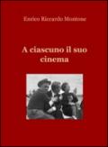 A ciascuno il suo cinema