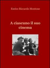 A ciascuno il suo cinema