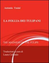 La follia dei tulipani