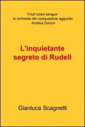 L'inquietante segreto di Rudell