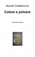 Colore e polvere