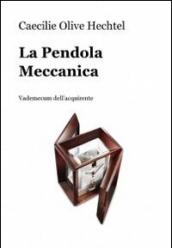 La pendola meccanica