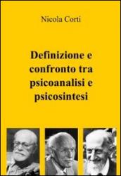 Definizione e confronto tra psicoanalisi e psicosintesi