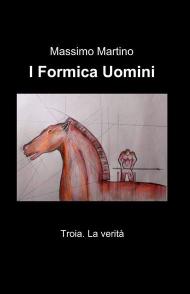 I formica uomini