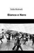 Bianca e nero