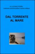 Dal torrente al mare